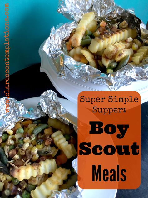 Clare's Contemplations: Super Simple Supper: Boy Scout Meals. Some people call them hobo meals but whatever you say, this easy dinner requires only a few minutes of prep and it's a tasty all-in-one meal! Perfect for busy nights and easily adapted for the grill or camping. Camp Dinner Ideas, Hobo Meals, Camp Dinner, Simple Supper, Hobo Dinners, Boy Scout Camping, Cooking Over Fire, Camping Menu, Foil Dinners