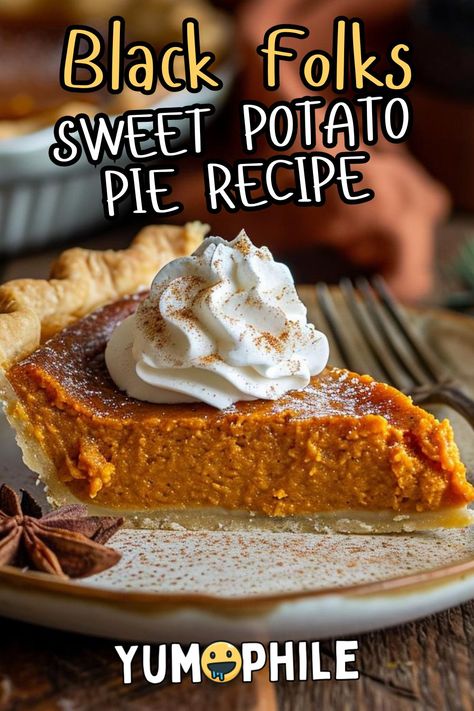 Black Folks Sweet Potato Pie Recipe Homemade Sweet Potato Pie, Vegan Sweet Potato Pie, Recipes Potatoes, Sweet Potato Pie Southern, Potato Pie Recipe, Best Potato Recipes, Sweet Potato Pies Recipes, Easy Pie Recipes, Homemade Sweets