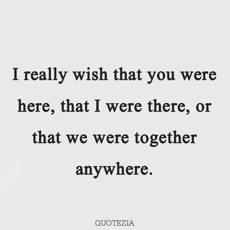 Distance Quotes, Quotes Distance, Long Distance Quotes, I Miss You Quotes For Him, Missing You Quotes For Him, Distance Love Quotes, Make Him Miss You, Distance Relationship Quotes, I Miss You Quotes