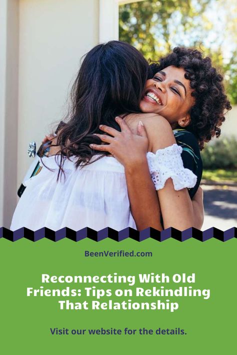 Reconnecting With Old Friends, Creating Community, Old Friendships, Old Best Friends, Growing Apart, American Psychological Association, Past Relationships, Work Smarter, Happy Memories