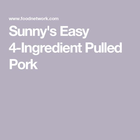 Sunny's Easy 4-Ingredient Pulled Pork Pulled Pork Recipe, Boneless Pork Shoulder, Pork Ham, Pulled Pork Recipes, Garlic Mashed Potatoes, Pork Recipe, Garlic Mashed, Boneless Pork, 4 Ingredient