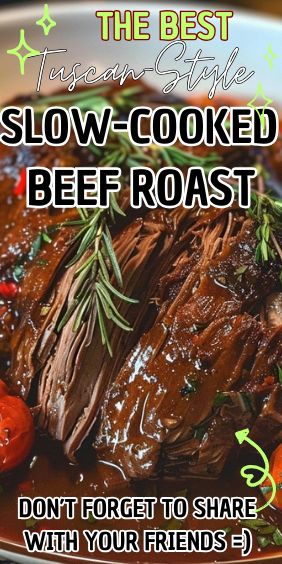 Tuscan-Style Slow-Cooked Beef Roast Slow Cooked Roast, Boneless Beef Shoulder Roast Recipes, Beef Blade Roast Slow Cooker, Beef Eye Of Round Roast Recipes Slow Cooker, Tuscan Style Slow Cooked Beef Roast, Beef Inside Round Roast Slow Cooker, Beef Roast, Slow Cooker Round Roast, Italian Pot Roast (stracotto)