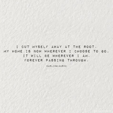 Gypsy soul, the nomad in me forever just passing through ✨ #darlingmarch poetry, words and quotes. Wonderer, traveller, no roots Just Passing Through, Nomad Quotes Wanderlust, Nomad Life Quotes, Quiet Soul Quotes, No Village Quotes, Desired Quotes, Nomad Quotes, Yeti Crab, Village Quotes