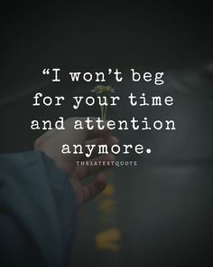 “I won’t beg for your time and attention anymore. The more you ignore me, the more I will get used to being ignored. If you stop calling me, I will stop waiting for your calls. If you stop sending me text messages, I will get rid of my habit of checking my phone all day. The more you stay away from me, the more I will adapt to staying away from you. One day I will learn to live without you and move on.” . . . 📸@qdull #thelatestquote #quotes Ignoring My Calls Quotes, Thanks For Ignoring Me, Stop Using Me Quotes, Getting Used To Being Ignored, Why Ignore Me Quotes, Not Waiting Anymore Quotes, I Love Being Ignored Quotes, I Won’t Bother You Anymore, Friends Ignore You Quotes