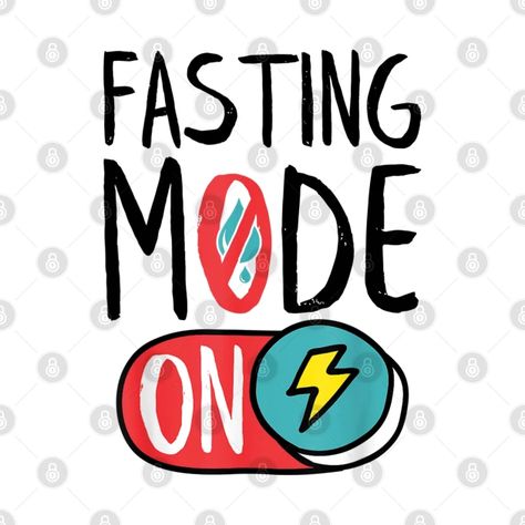 Fasting Mode On, Ramadan Weight Loss and Fasting - Intermittent Fasting Ramadan Fasting - T-Shirt | TeePublic Ramadan Series, Fasting Intermittent, Cross Drawing, Fast Quotes, Vision Board Images, Muhammad Quotes, Insightful Quotes, Intermittent Fasting, Health Benefits