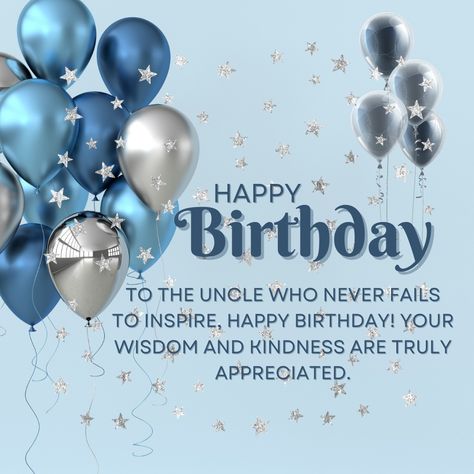 Birthday Wishes for Uncle. Birthday Wishes For Uncle, Special Happy Birthday Wishes, Niece Birthday Wishes, Sending Birthday Wishes, Happy Birthday Uncle, Happy Birthday Wishes Messages, Uncle Birthday, Birthday Wishes Cake, Birthday Wishes Messages