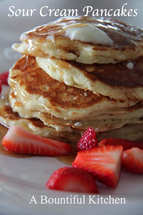 Sweet Cream Pancakes Recipe, Sour Cream Pancakes, A Bountiful Kitchen, Bountiful Kitchen, Cream Pancakes, Stack Of Pancakes, Sour Cream Cake, Breakfast Goodies, Buttermilk Pancakes