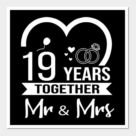 19th Wedding Anniversary, Happy Wedding Anniversary Wishes, Wedding Anniversary Quotes, 19th Anniversary, Valentine's Day Poster, Valentines Day Poster, 6th Anniversary Gifts, Wedding Anniversary Wishes, Marriage Decoration