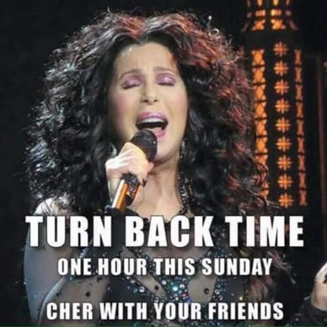 Daylight Savings on Sunday - Turn Back Time by an Hour: Cher - If I Could Turn Back Time https://youtu.be/5G4O5AMSevc?list=RD5G4O5AMSevc via @YouTube #daylightsavings #longbeach #cher #turnbacktime #fallback Daylight Savings Fall Back, Fall Back Time Change, Cher Turn Back Time, Fall Back Time, Spring Forward Fall Back, Daylight Savings Time Humor, Daylight Saving Time Ends, Clocks Go Back, Time Change