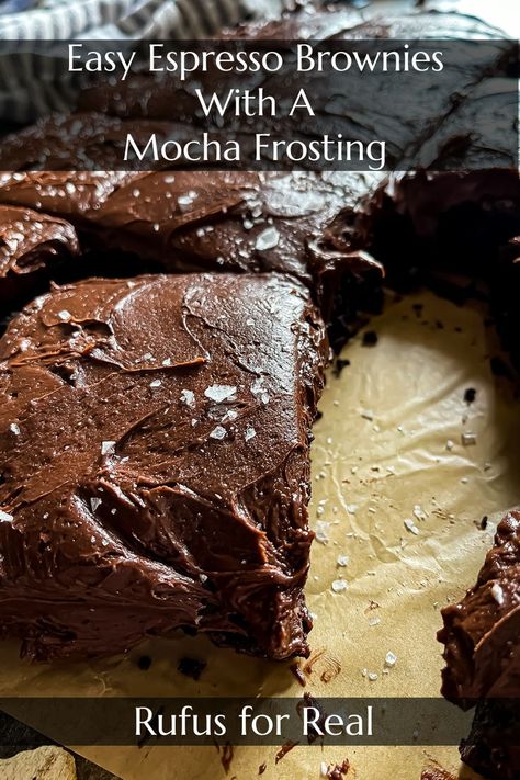 espresso brownies with a mocha frosting Brownies With Coffee Frosting, Easy Espresso, Espresso Brownies, Mocha Frosting, Brownie Ingredients, Impressive Recipes, Great Desserts, Easy Dessert, Perfect Desserts