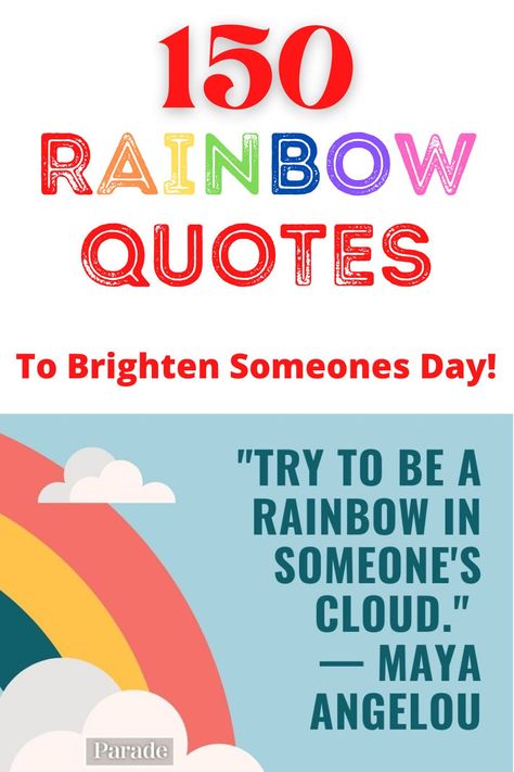 150 Rainbow Quotes to Brighten Your Mood and Add Color to Your Day #rainbowquotes #quotes #rainbow #happyquotes https://parade.com/1177756/jessicasager/rainbow-quotes/ Rainbow Quotes For Classroom, Rainbow Sayings Inspiration, Colorful Quotes Bright, Rainbow Quotes Inspirational Short, Rainbow Quotes For Kids, Rainbow Quotes Inspirational, Quotes About Rainbows, Rainbow Sayings, Rainbow Message