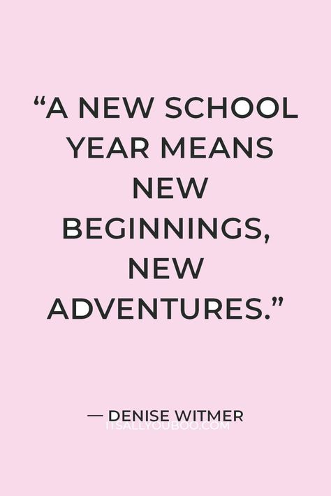 “A new school year means new beginnings, new adventures, new friendships, and new challenges. The slate is clean and anything can happen” — Denise Witmer. September is almost here, it’s time to go back to school! Click here for 100 Happy Back to School Quotes for kids, teachers, and parents. Celebrate the return to the classroom with these motivational, encouraging, and funny quotes that are perfect for a lunchbox note. Have a happy school year! First Day Of School Quotes, Happy Back To School, High School Quotes, School Motivation Quotes, Start Quotes, Welcome Quotes, Back To University, Back To School Quotes, Teaching Quotes