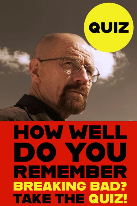 How much do you remember about Breaking Bad? Have you ever watched the series? Test your knowledge in this trivia quiz!   #quiz #quizzes #breakingbad #breaking #bad Lab Goggles, Tv Show Quizzes, Anime Quizzes, Breaking Bad Series, Movie Quizzes, Play Quiz, Vince Gilligan, High School Chemistry, Tot Casserole