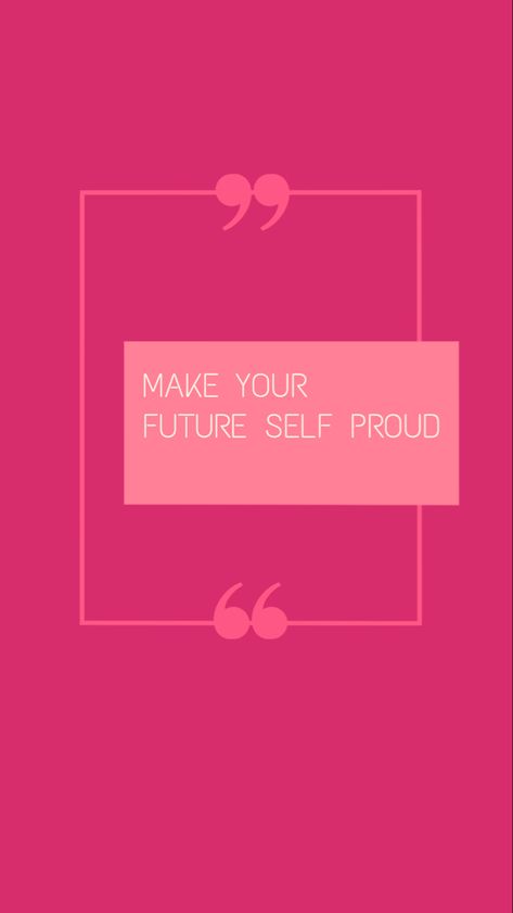 Proud Wallpaper, Make Your Future Self Proud, Wallpaper Macbook, Future Self, Study Motivation Quotes, Homescreen Iphone, Random Image, Life Lesson, Flower Phone Wallpaper