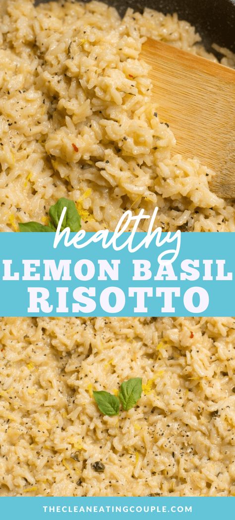 Recipe Risotto, Basil Risotto, Filet Mignon Chorizo, Cheese Risotto, Lemon Risotto, Gluten Free Easy, Clean Eating Vegetarian Recipes, Clean Eating Vegetarian, Easy Clean Eating Recipes