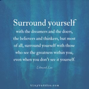 Empathy Quotes, Surround Yourself With People Who, Surround Yourself With People, Tiny Buddha, Buddha Quote, Buddha Quotes, Yoga Quotes, Surround Yourself, Inspirational Thoughts