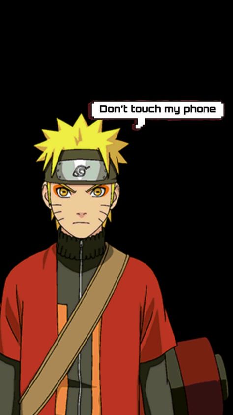 Naruto Dont Touch My Phone, Dont Touch My Phone, Don't Touch My Phone, Ball Painting, Quotes Lockscreen, Anime Lock Screen Wallpapers, Anime Lock Screen, Dont Touch My Phone Wallpaper, Dragon Ball Painting