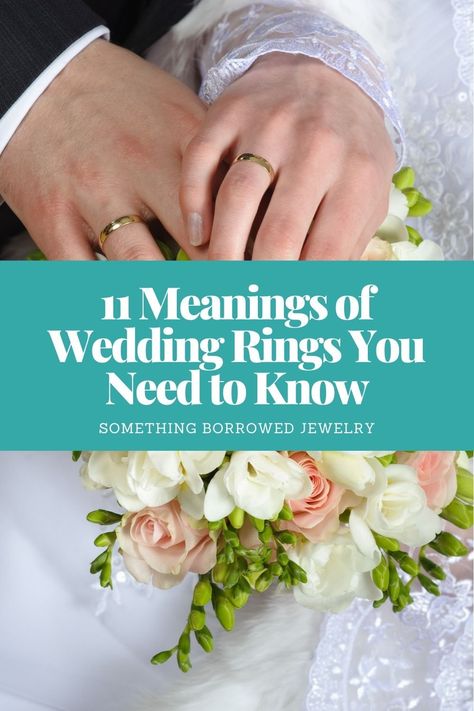 11 Meanings of Wedding Rings You Need to Know 2 Meaning Of Wedding Ring Quotes, Wedding Rings Meaning, Meaning Of Wedding Ring, Wedding Ring Couple Marriage, Wedding Ring Memorial, Wedding Rings Quotes, Wedding Ring Cuts, Christian Wedding Rings, Something Borrowed Wedding