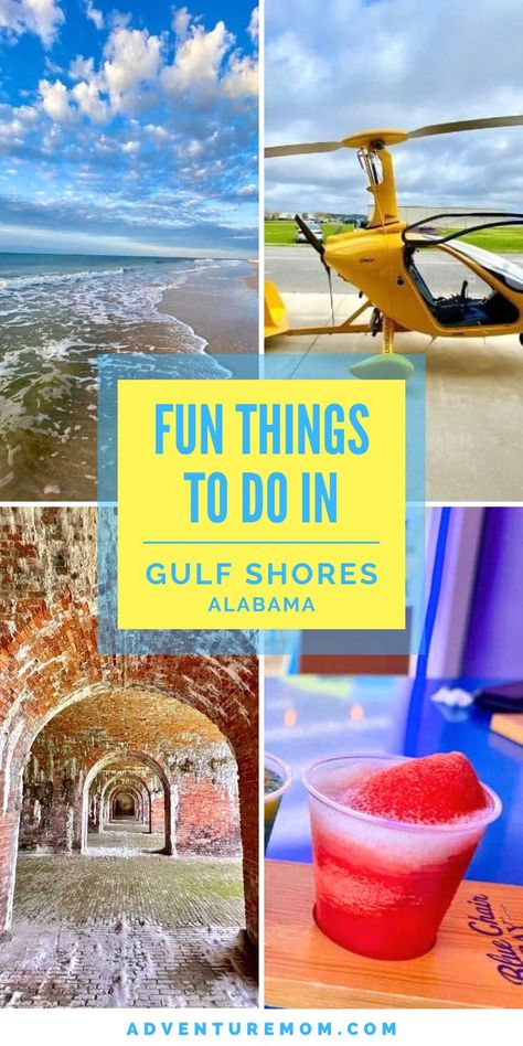 Historical Building, Ocean Views, Helicopter, Frozen Cocktail. With Text Reading: Fun and Unique Things to Do in Gulf Shores. Gulf Shores Alabama Vacation, Adventure Mom, Orange Beach Vacation, Mississippi Travel, Atlanta Travel, Alabama Vacation, Alabama Beaches, Orange Beach Al, Orange Beach Alabama