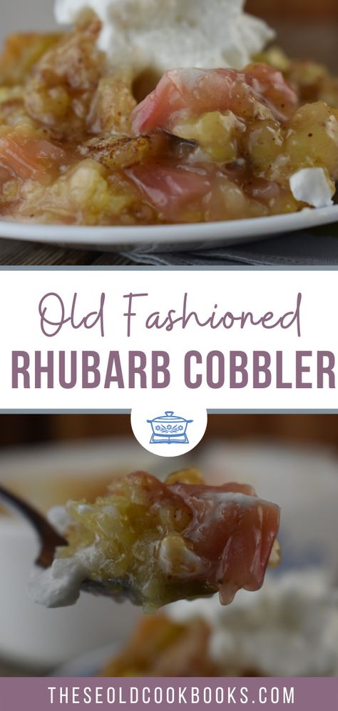 Old Fashioned Rhubarb Cobbler Recipe - These Old Cookbooks Rhubarb Cobbler Easy, Apple Rhubarb Cobbler, Rhubarb Cobbler Pioneer Woman, Old Fashioned Cobbler Recipes, Rubbard Recipes, Rhubarb Buckle Recipe, Strawberry Rhubarb Cobbler Easy, Rubarbe Cobbler, Ideas For Rhubarb