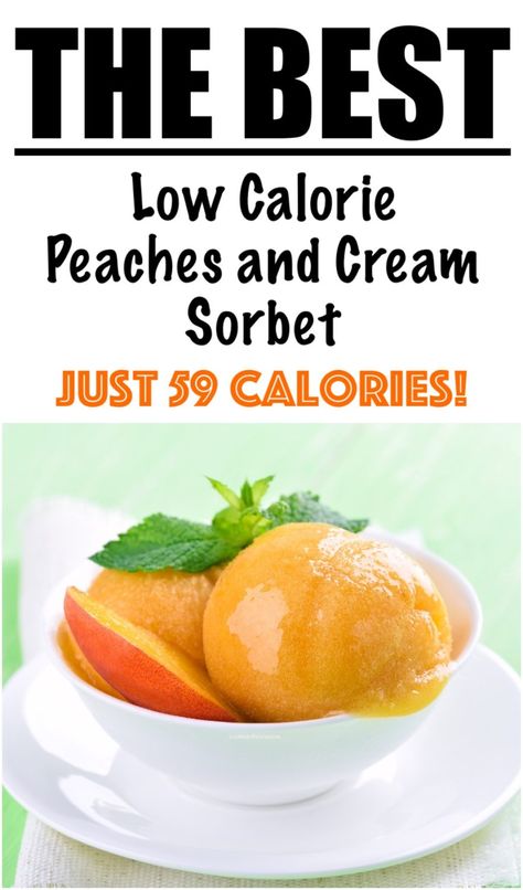 Easy Peach Sorbet Recipe (In a Blender!) | Lose Weight By Eating Best Sorbet Recipe, Sorbet Recipes Easy, Peach Sorbet Recipe, Vegan Sorbet, 500 Calories Recipes, Vegan Peach, Low Calorie Vegan, Sorbet Recipe, Fruit Sorbet