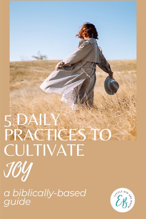 A biblically-based guide to cultivating joy through daily practices. Cultivating Joy, Devotional Guide, Daily Practices