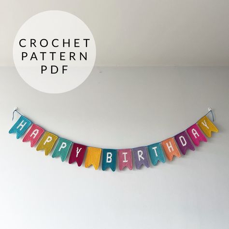 Crochet Birthday Bunting, Crochet Birthday Garland, Crochet Happy Birthday Banner, Crochet Birthday Banner, Crochet Banner Garlands, Crochet Pennant, Crochet Happy Birthday, Crochet Bunting Free Pattern, Crocheted Bunting