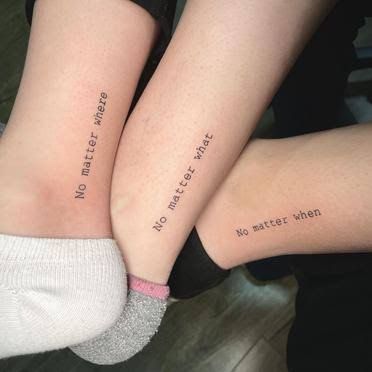 Matching Tattoos For A Trio, No Matter What No Matter Where Tattoo, Tattoo Trio, Cousin Tattoos, Trio Matching, Matching Tattoo, Simplistic Tattoos, Matching Tattoos, Tattoos