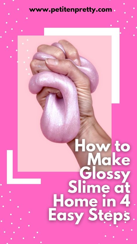 HOW TO: glossy slime at home! Glue Slime Recipe, Slime At Home, Glue Slime, Slime No Glue, Glossy Slime, Recipe For Kids, Slime Recipe, Pink Glitter, Easy Steps