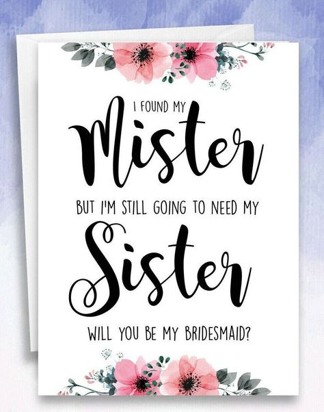 I found my mister but I still need my sister will you be my bridesmaid bridesmaid proposal card maid of honor proposal card bridesmaid This cute card is perfect for asking the special girls in your life to be part of the biggest day of your life!    CARD SIZE: ⋆ 5" x 7" white 300gsm matt card ⋆ 100gsm white envelope This is a card that opens and is BLANK inside PLACING ORDER: ⋆ Place edits in personalisation box ⋆ No Emojis can be used ⋆ NO EDITS can be made once order is submitted ⋆ Customer is Asking Sister To Be Bridesmaid, Asking Sister To Be Maid Of Honor, Diy Bridesmaid Proposal Cards, Bridesmaid Card Design Invitations, Asking Maid Of Honor To Be In Wedding, Will You Be My Bridesmaid Card, Sister Bridesmaid Proposal, Bridesmaid Hamper, Bridesmaid Invite