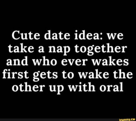 Picture memes bHJlOz64A by SassyPrincess0607: 212 comments - ) Single Af, Cute Date, Date Idea, Cute Date Ideas, Im Single, Funny Relatable Quotes, Take A Nap, Relatable Quotes, Mood Pics