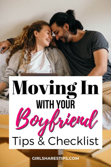 Ultimate Moving In Together Checklist [2023] For Couples And Tips To Get Well Prepared Moving In With Your Boyfriend, Move In With Boyfriend, Apartment With Boyfriend, Before Moving In Together, Boyfriend Tips, Move In Checklist, Long Distance Dating, Boyfriend Quotes Relationships, Tips For Moving