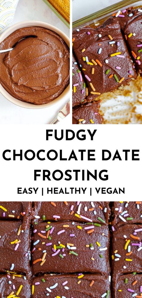 Cashew Butter Frosting, No Refined Sugar Icing, Date Frosting Vegan, Healthy Vegan Icing, Healthy Vegan Chocolate Cake, Healthy Chocolate Icing, Healthy Vegan Frosting, Vegan Dessert With Dates, Date Icing