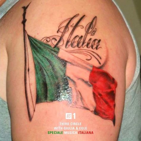 Italian Quote Tattoos, Italy Tattoo, Tato Tradisional, Italian Tattoos, Favorite Tattoos, Tattoo Pictures, Tattoo Color, Flag Tattoo, Back Of Shoulder Tattoo