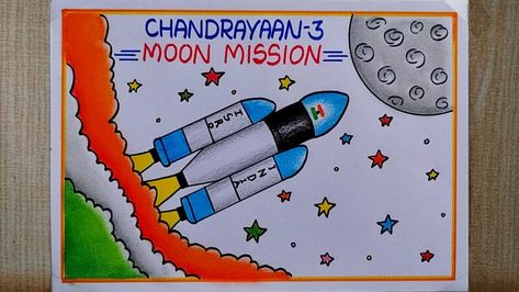 Chandrayan 3 Drawing, Drawing For School, Chandrayan 3, Rocket Launching, Of Drawing Challenge, Project Drawing, Drawing Ideas For Kids, Challenge Instagram, Moon Missions