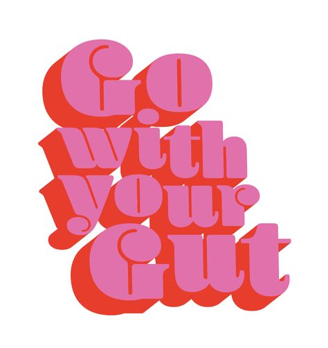 Go With Your Gut - Bold Typography - Pink and Red Type - Wall Art Download - Printable Wall Art - Digital Download Design - Home Decor - Dorm Decor - Fun and Colorful #typography #motivationalquote #gowithyourgut #printablewallart Good Vibes Quotes Positivity, Kayla Lauren, Colorful Typography, Go With Your Gut, Schrift Design, Inspirerende Ord, Fina Ord, Red Art Print, Metal Tree Wall Art