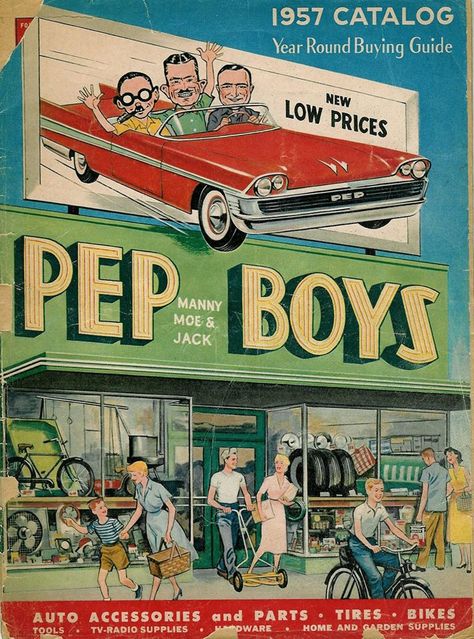 Pep Boys Catalog Cover Pep Boys, Famous Pictures, Oil Company, Auto Parts Store, Old Ads, Drag Cars, Car Ads, Store Front, Car Maintenance