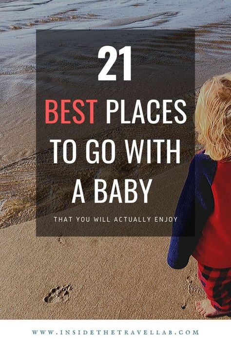 The best places to go with a baby - how to travel with an infant in the US, Europe and across the world. Take the stress out of family travel by knowing where to go with baby, as well as what gear to bring with you. #Baby #FamilyTravel #Travel Real Parents, I Want To Travel, Baby Time, Round The World, England Travel, Traveling With Baby, Best Places To Travel, Stressed Out, Kids Entertainment