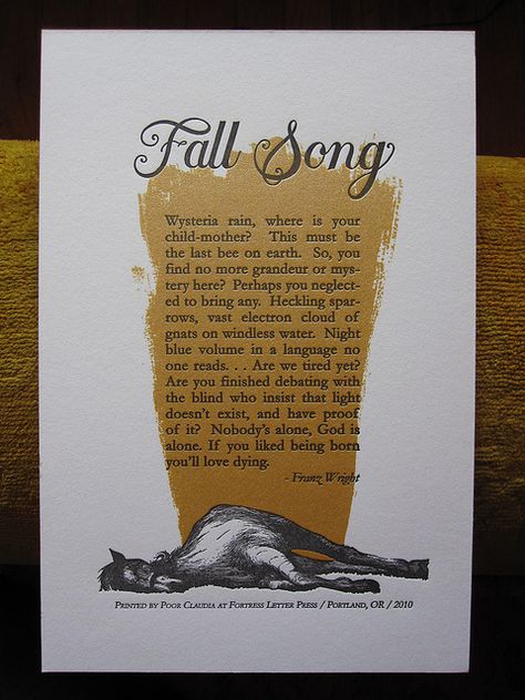 Franz Wright poem print by fortress letterpress, via Flickr Book Of Poems Design, Poem Design Ideas, Poem Design Layout, Franz Wright, Poem Book Design, Poetry Layout, Poem Layout, Poem Layout Design Poetry, Typography Poem Graphic Design