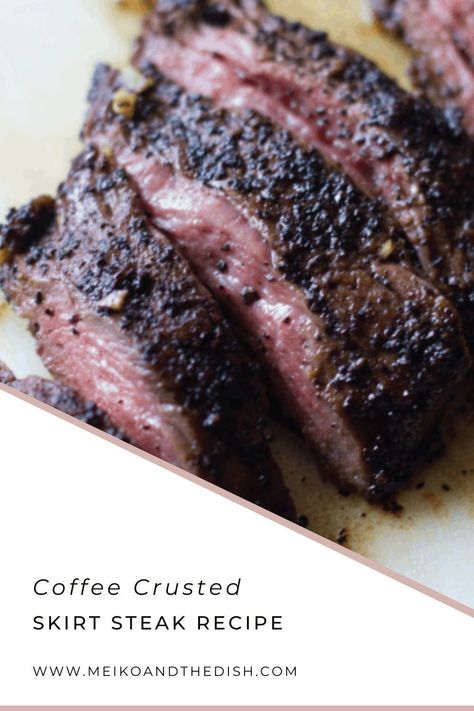 Quick and easy weeknight dinners do not have to be boring. This Skirt Steak recipe is enhanced by the bold flavors of coffee. The steak is seasoned and cooked to perfection for a delicious meal that comes together in just 30 minutes! Skirt Steak Recipe, Quick And Easy Weeknight Dinners, Skirt Steak Recipes, Steak Restaurant, Coffee Rub, 5 Ingredient Recipes, One Pot Dishes, Juicy Steak, Steak Recipe