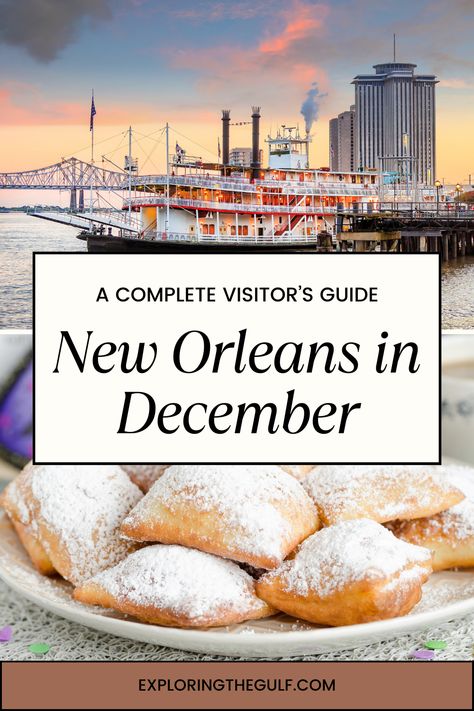 Beignets and a river boat graphic in New Orleans in December New Years In New Orleans, December In New Orleans, New Orleans At Christmas, New Orleans December, One Day In New Orleans, New Orleans Thanksgiving, New Orleans In December, New Orleans Winter, Christmas In New Orleans