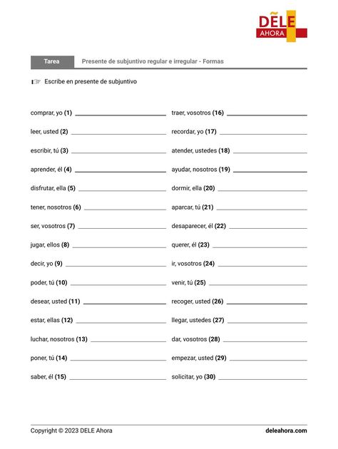 Ejercicio de gramática en español de nivel B1: Presente de subjuntivo regular e irregular - Formas - Escribe en presente de subjuntivo. comprar, yo ..., leer, usted ..., escribir, tú ..., aprender, él ..., disfrutar, ella ..., tener, nosotros ..., ser, vosotros ..., jugar, ellos ..., decir, yo ..... Spanish Advanced, Spanish Exercises, Advanced Spanish, Present Tense Verbs, Spanish Classroom Activities, Spanish Lessons For Kids, Learning Spanish Vocabulary, Spanish Worksheets, Spanish Teaching Resources