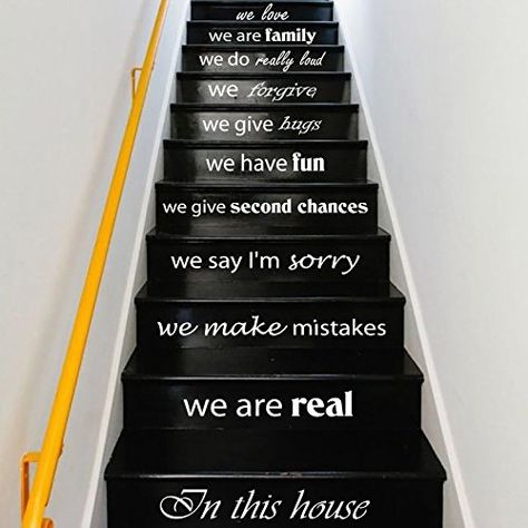 Funk This House | Quotes for Staircases – Your Own Stairway to Heaven | http://funkthishouse.com Stair Quotes, Staircase Decals, Stairway Wall, Vinyl Stairs, Stair Decals, Bedroom Murals, Staircase Railings, In This House We, Wall Quotes Decals