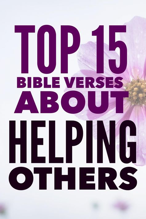 Turn to these Bible verses about helping others for inspiration and be a blessing to someone by helping them in their time of need.  I find it interesting that when I have helped others, others have turned around and helped me when I needed it.  I didn’t help others in order to receive recognition or in hopes that they would help me, but by helping others, God sends us help when we need it.  Enjoy and be inspired to lend a hand! Bible Verses About Helping Others, Bible Verse About Giving To Others, Scripture About Judging Others, Help Others Bible Verse, Bible Verse About Helping Others In Need, Scriptures About Serving Others, Quotes About Helping Others In Need, Religous Quotes, Helping Others Quotes