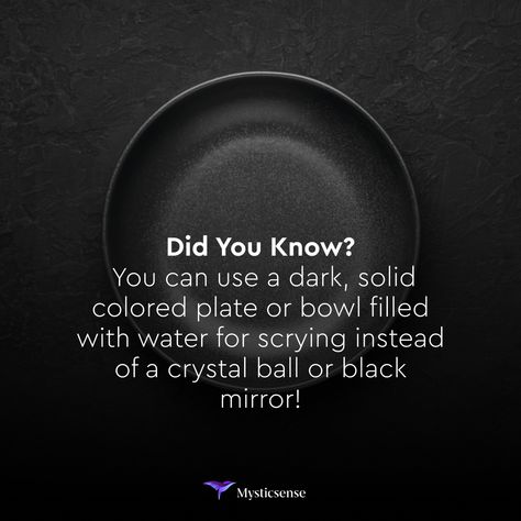 It's true! Scrying is one divination method that is exceptionally accessible, since it can be done in practically any place, at any time, and with very little tools. If you've always wanted a black mirror or crystal ball but can't find or afford one, simply use a dark, solid colored plate or bowl instead! Scrying Crystal Ball, Black Mirror Scrying, Mirror Scrying, Witch Crystal Ball, Scrying Bowl, Scrying Crystal, Divination Methods, Scrying Mirror, Magic Theme