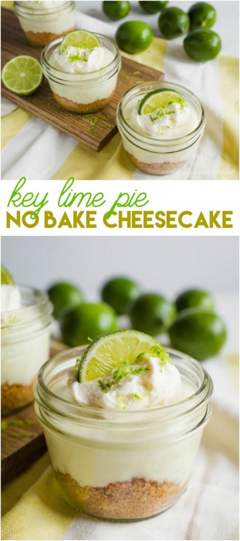 No Bake Mini Key Lime Cheesecake recipe. Easy dessert idea! Great summer dessert recipe. Love this no bake cheesecake recipe, yum! Key lime cheesecake recipe, mmm! Key Lime No Bake Pie, Key Lime No Bake Cheesecake, Lime Cheesecake No Bake, Key Lime No Bake, Key Lime Cheesecake Recipe, Biscotti Cheesecake, Key Lime Cheesecake, Lime Cheesecake, Dessert In A Jar