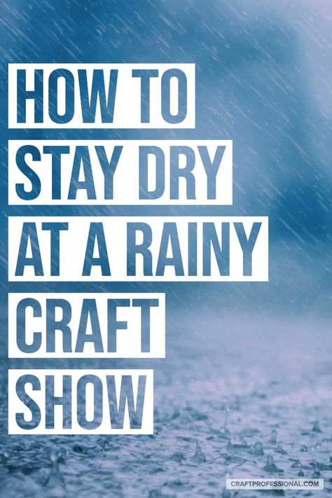 Rain Crafts, Craft Booths, Craft Fair Booth Display, Craft Show Booths, Marketing Checklist, Pvc Pipe Crafts, Canopy Tent Outdoor, Digital Media Design, Craft Fairs Booth