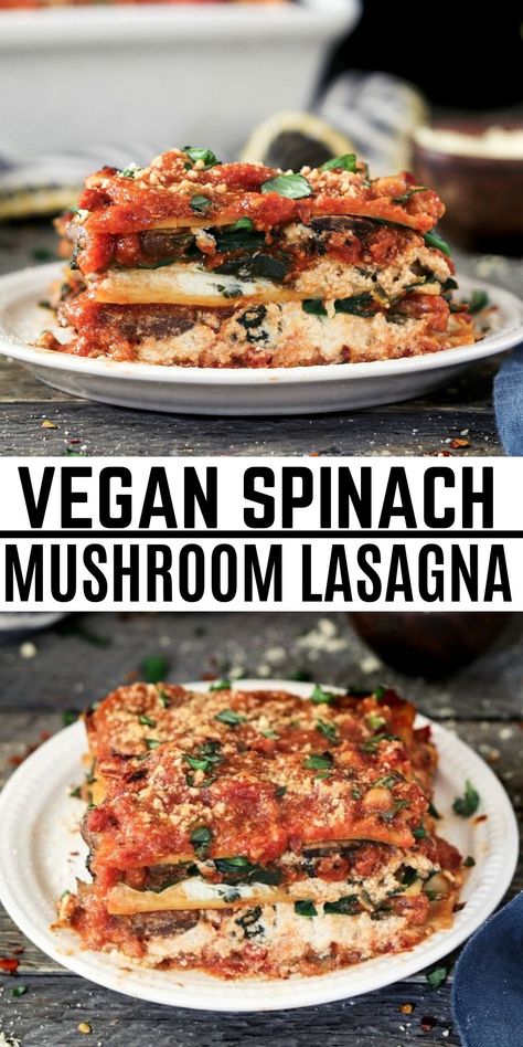 Lasagna Roll Ups With Ricotta, Lasagna Recipe Without Ricotta, Spinach Mushroom Lasagna, Vegan Lasagna Recipe, Sautéed Veggies, Recipe Mushroom, Vegan Italian Recipes, Mushroom Lasagna, Vegan Pasta Dish