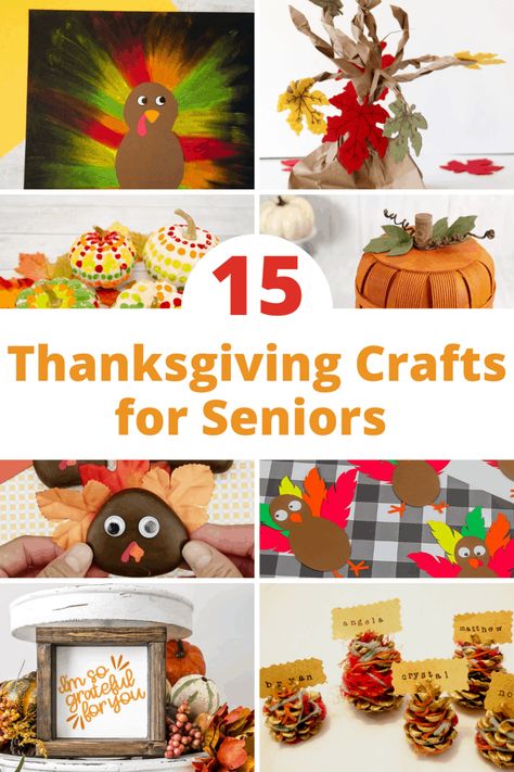 Time to gather up for some fun Thanksgiving crafts for seniors! Check these easy and creative ideas to make with your loved ones in the comfort of your home! Thanksgiving Nursing Home Gifts, Senior Thanksgiving Crafts, Elderly Crafts Assisted Living, Thanksgiving Craft Ideas For Elderly Nursing Homes, Thanksgiving Crafts For Nursing Home Residents, Nursing Home Thanksgiving, Thanksgiving Activities For Senior Citizens, Thanksgiving Senior Activities, Fall Activities For Assisted Living