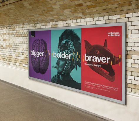 True North helps Wellcome Collection show "bigger, bolder, braver" side | Design Week Mission Statement Design, Museum Marketing, Advertising Campaign Design, Web Header, Hoarding Design, Museum Branding, Well Design, Design Campaign, Penn Station